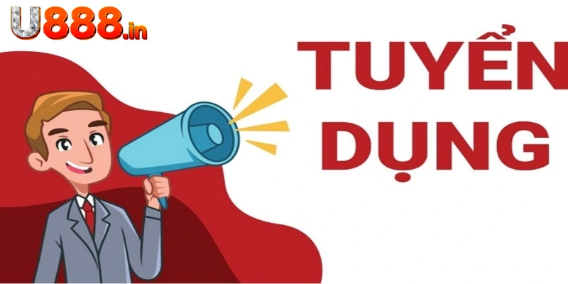 Tuyển dụng U888 là gì?