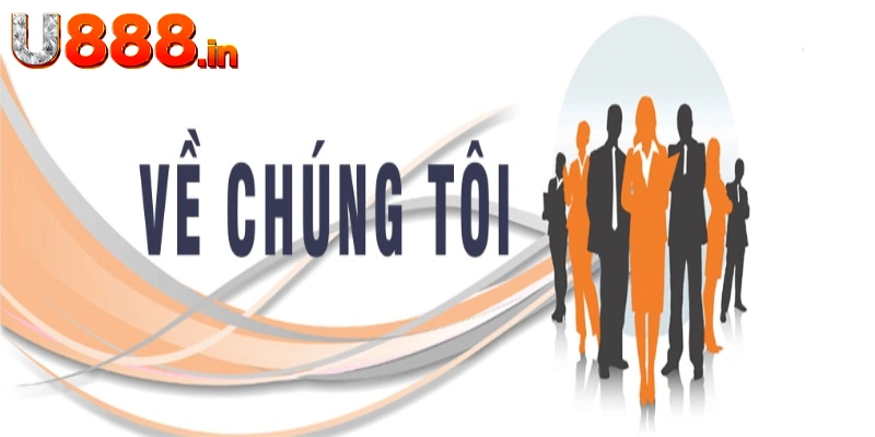 Về chúng tôi U888 - Nhà cái cá cược đẳng cấp